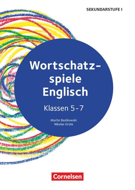 Martin Bastkowski: Wortschatz-Spiele Englisch - Klasse 5-7, Buch