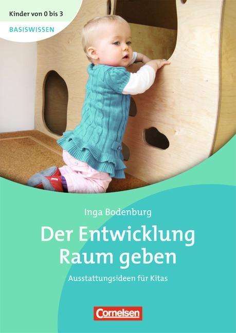 Inga Bodenburg: Bodenburg, I: Entwicklung Raum geben, Buch