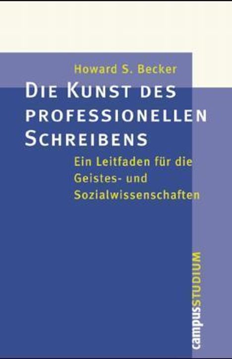 Howard S. Becker: Die Kunst des professionellen Schreibens, Buch