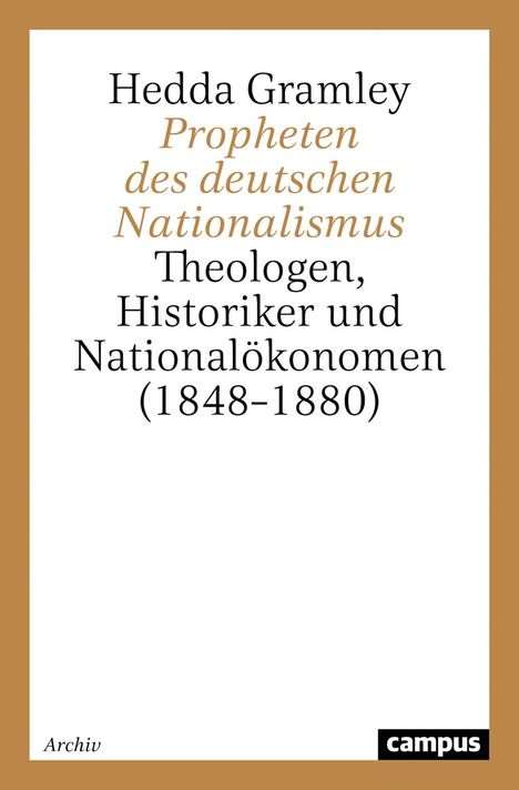 Hedda Gramley: Propheten des deutschen Nationalismus, Buch