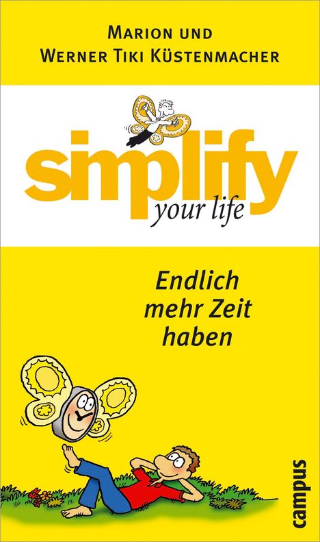 Werner Tiki Küstenmacher: Simplify your life - Endlich mehr Zeit haben, Buch