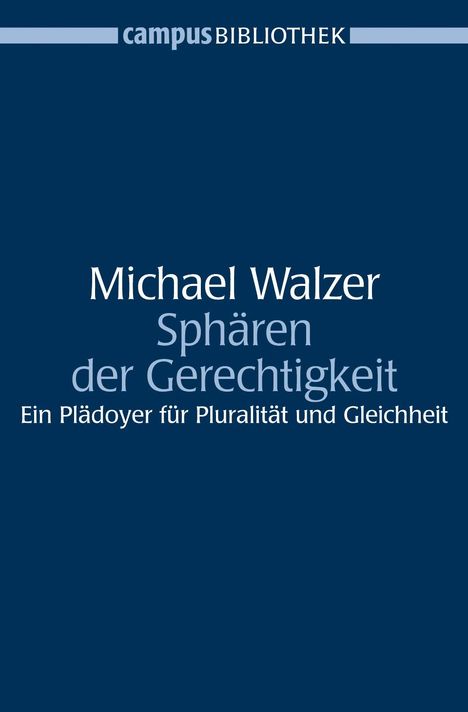 Michael Walzer: Sphären der Gerechtigkeit, Buch