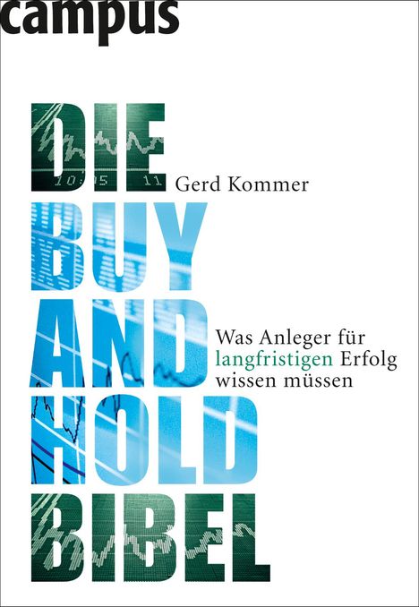 Gerd Kommer: Die Buy-and-Hold-Bibel, Buch
