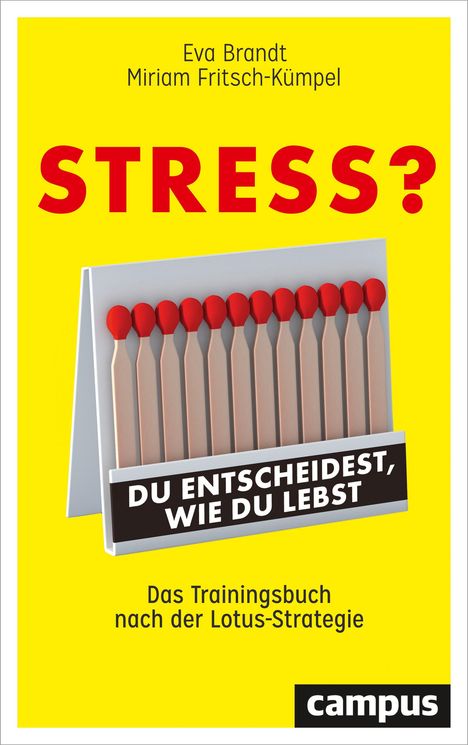 Eva Brandt: Brandt, E: Stress? Du entscheidest, wie du lebst, Buch