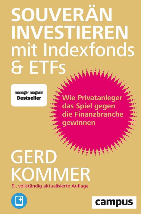 Gerd Kommer: Kommer, G: Souverän investieren mit Indexfonds und ETFs, Diverse