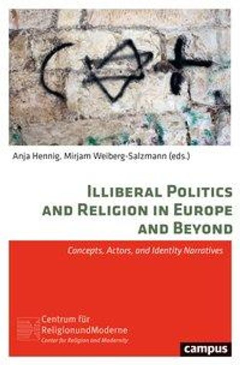 Illiberal Politics and Religion in Europe and Beyond, Buch