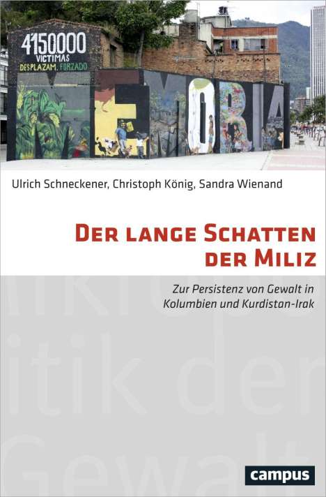 Ulrich Schneckener: Schneckener, U: Der lange Schatten der Miliz, Buch