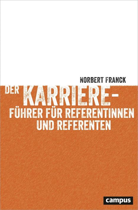 Norbert Franck: Der Karriereführer für Referentinnen und Referenten, Buch