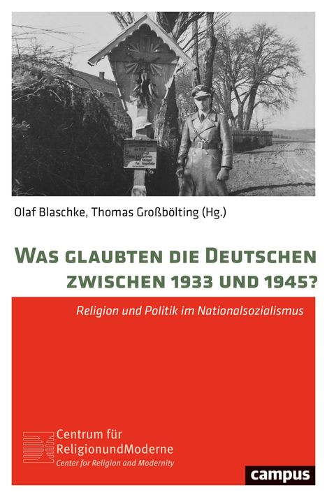 Was glaubten die Deutschen zwischen 1933 und 1945?, Buch