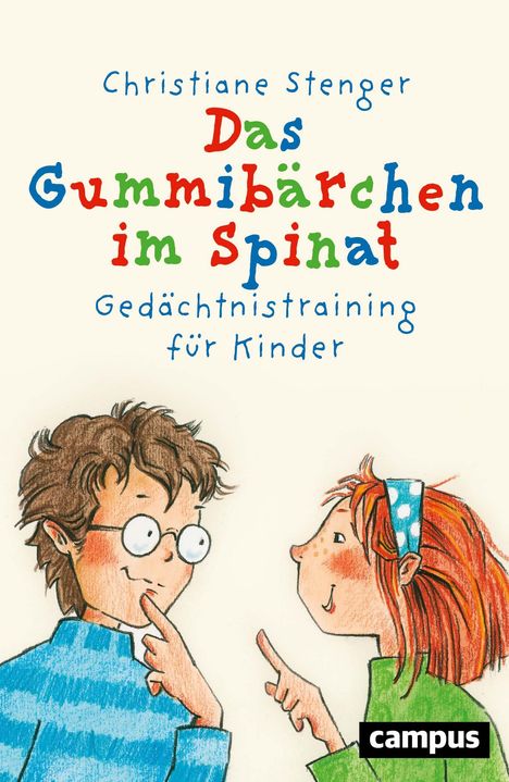 Christiane Stenger: Das Gummibärchen im Spinat, Buch