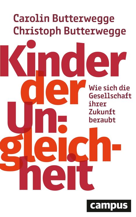 Carolin Butterwegge: Kinder der Ungleichheit, Buch