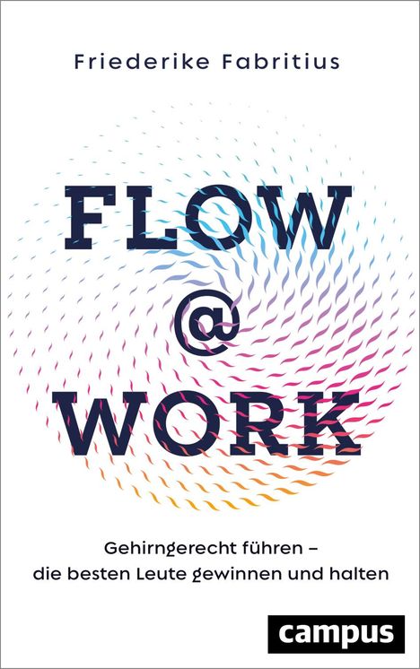 Friederike Fabritius: Flow@Work, Buch