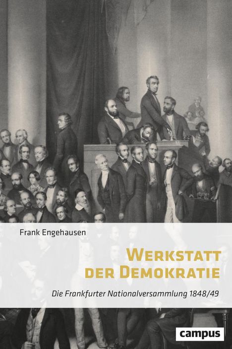 Frank Engehausen: Werkstatt der Demokratie, Buch