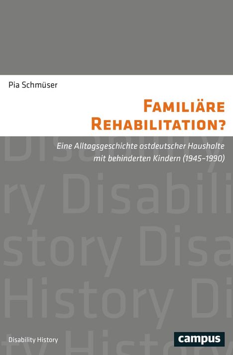 Pia Schmüser: Familiäre Rehabilitation?, Buch