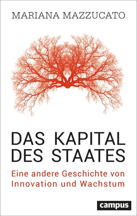 Mariana Mazzucato: Das Kapital des Staates, Buch