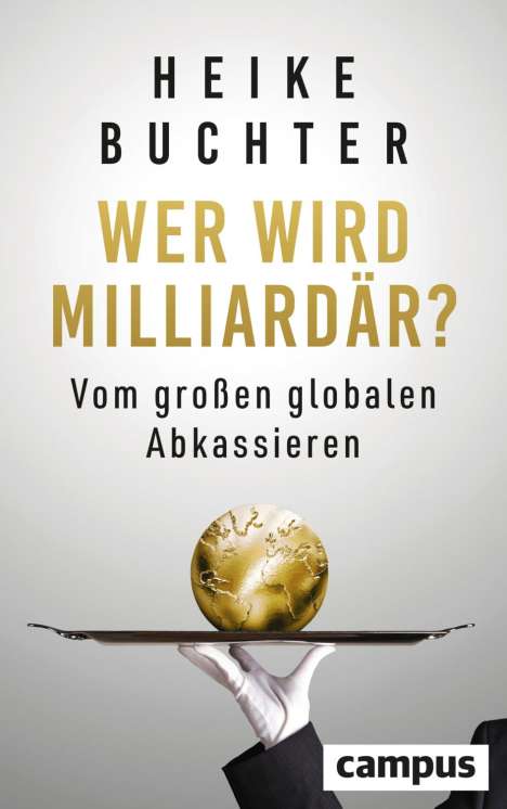 Heike Buchter: Wer wird Milliardär?, Buch