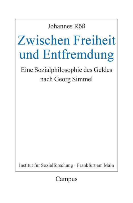 Johannes Röß: Zwischen Freiheit und Entfremdung, Buch