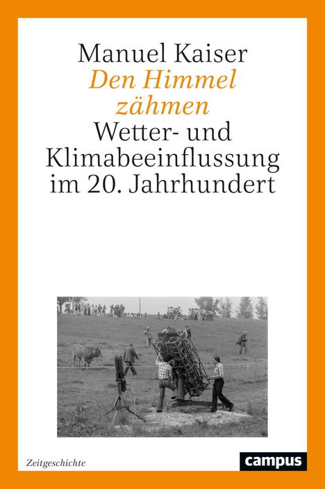 Manuel Kaiser: Den Himmel zähmen, Buch