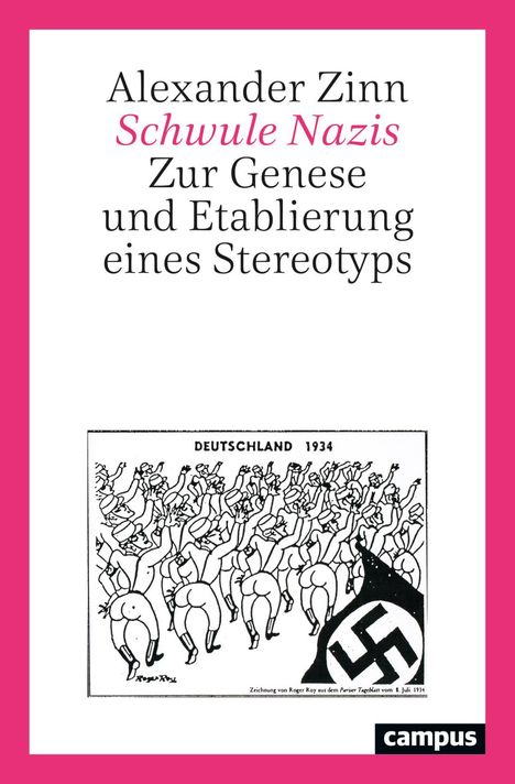 Alexander Zinn: Schwule Nazis, Buch