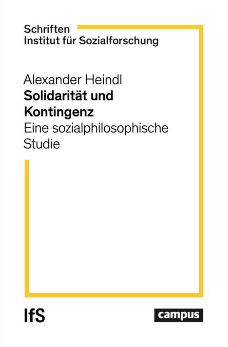 Alexander Heindl: Solidarität und Kontingenz, Buch