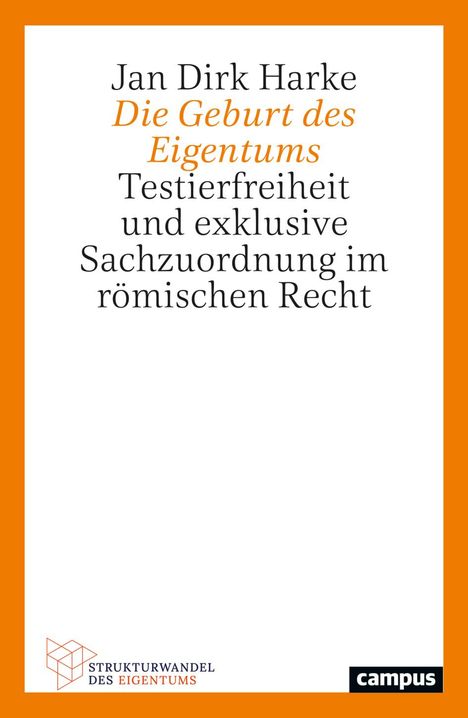 Jan Dirk Harke: Die Geburt des Eigentums, Buch