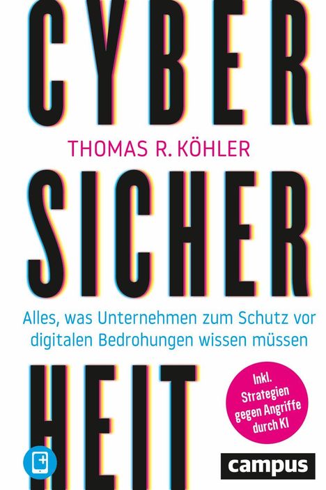Thomas R. Köhler: Cybersicherheit, Buch