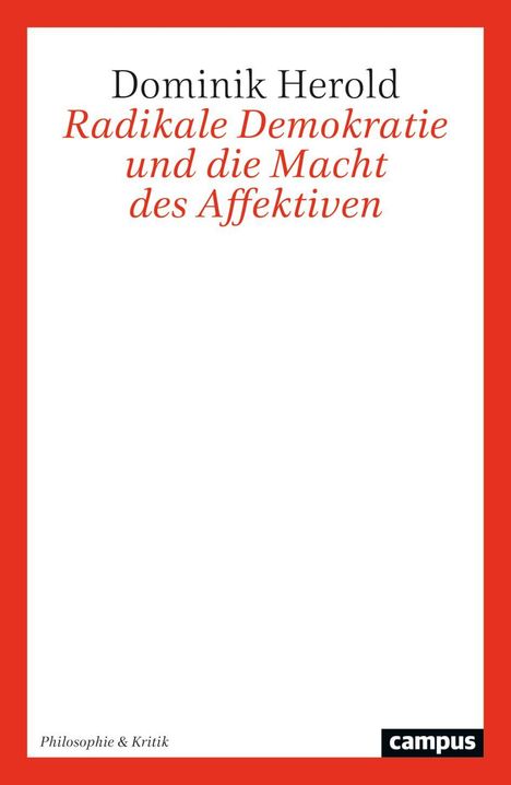 Dominik Herold: Radikale Demokratie und die Macht des Affektiven, Buch