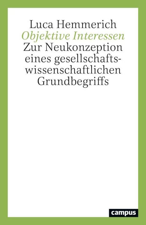 Titel: "Objektive Interessen". Autor: Luca Hemmerich. Thema: Gesellschaftswissenschaft. Grünes Randdesign.
