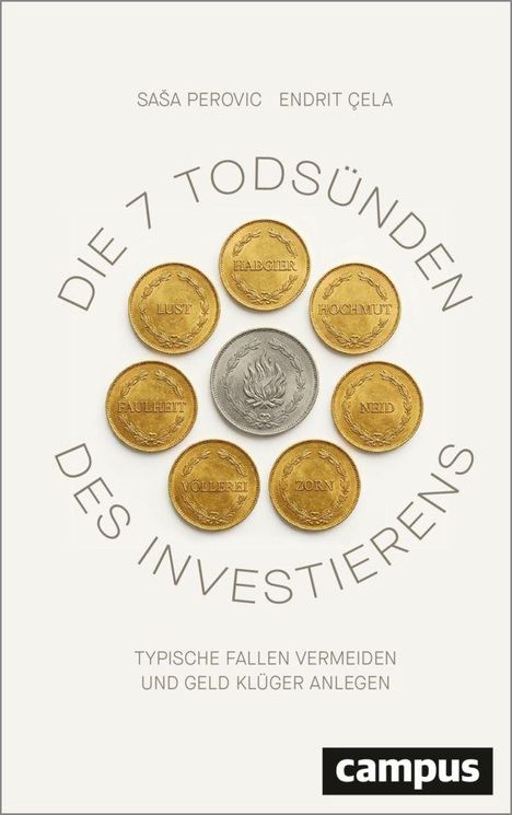 „DIE 7 TODSÜNDEN DES INVESTIERENS“ kreisförmig um Münzen. Autoren Sasa Perovic, Endrit Çela. Verlag „campus“.