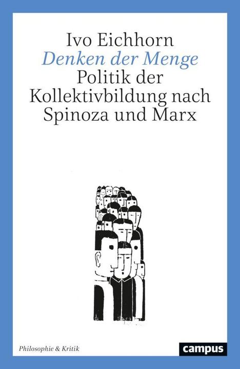 „Ivo Eichhorn: Denken der Menge. Politik der Kollektivbildung nach Spinoza und Marx.“ Illustration von Menschen in Reihe.