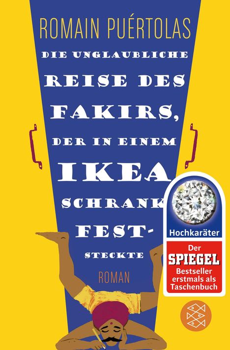 Romain Puértolas: Die unglaubliche Reise des Fakirs, der in einem Ikea-Schrank feststeckte, Buch