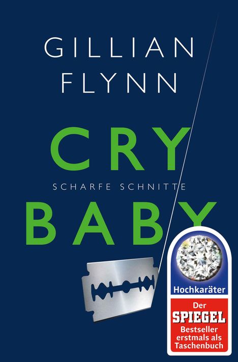 Gillian Flynn: Cry Baby - Scharfe Schnitte, Buch