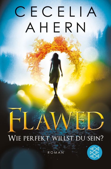 Cecelia Ahern: Flawed ¿ Wie perfekt willst du sein?, Buch