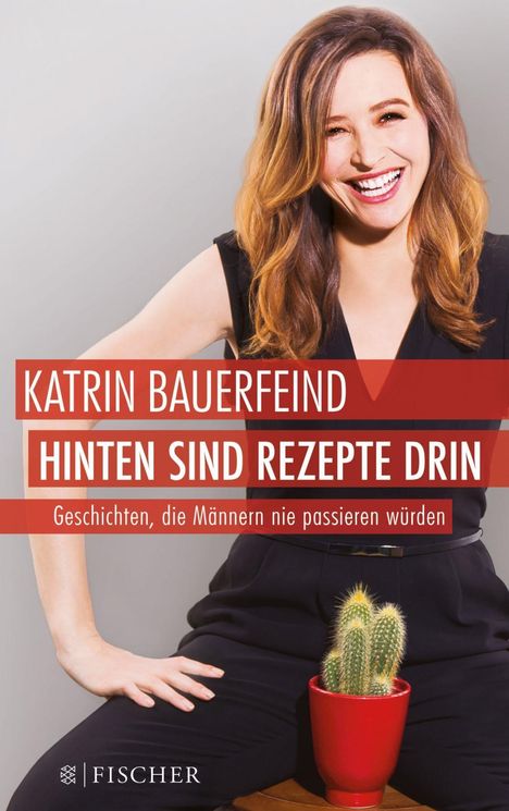 Katrin Bauerfeind: Hinten sind Rezepte drin, Buch