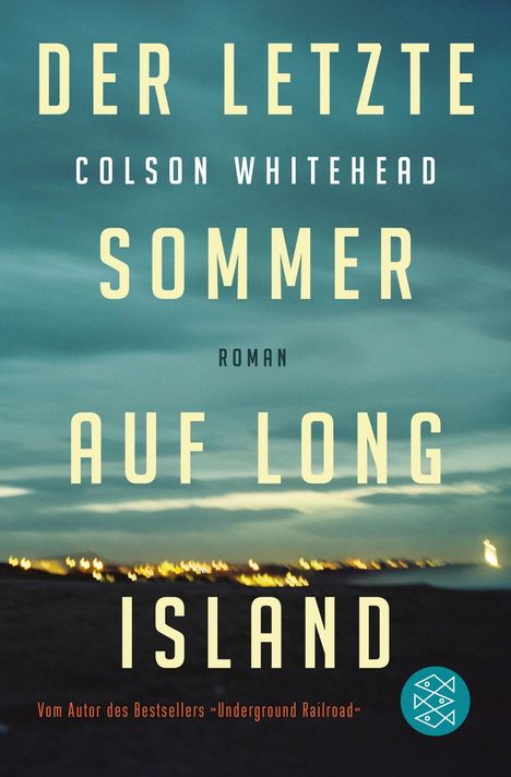 Colson Whitehead: Der letzte Sommer auf Long Island, Buch