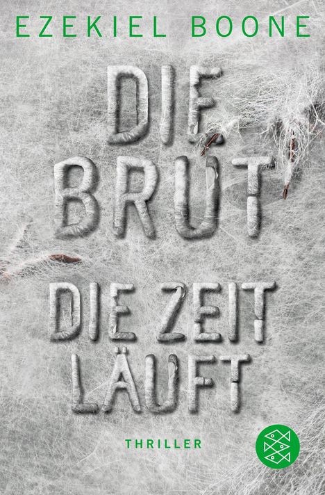 Ezekiel Boone: Die Brut - Die Zeit läuft, Buch