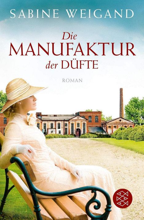 Sabine Weigand: Die Manufaktur der Düfte, Buch