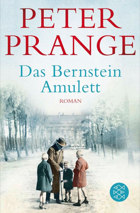 Peter Prange: Das Bernstein-Amulett, Buch