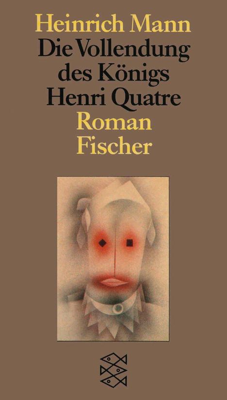 Heinrich Mann: Die Vollendung des Königs Henri Quatre, Buch