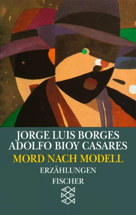 Jorge Luis Borges: Borges, J: Mord, Buch