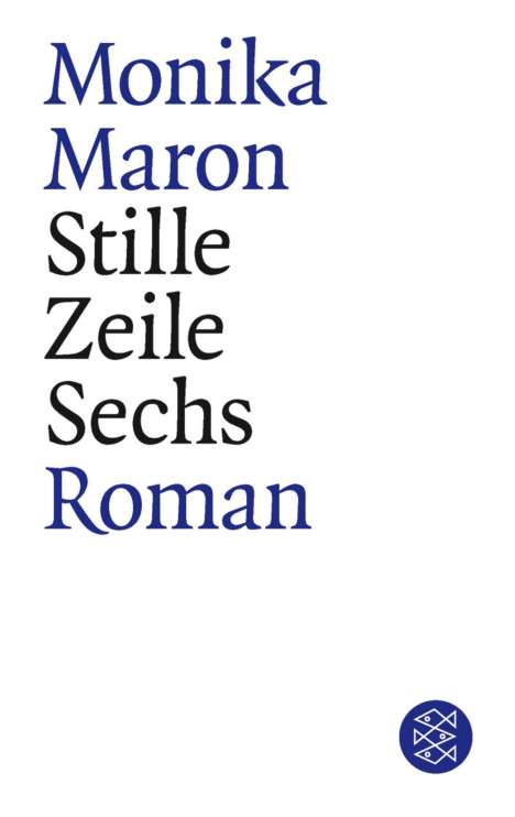 Monika Maron: Maron, M: Stille Zeile, Buch