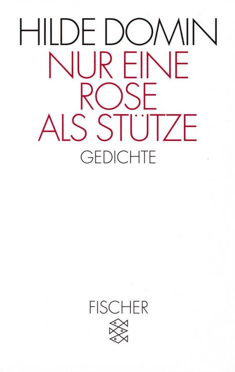Hilde Domin: Nur eine Rose als Stütze, Buch