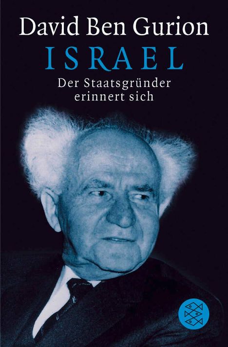 David Ben Gurion: Israel. Der Staatsgründer erinnert sich, Buch