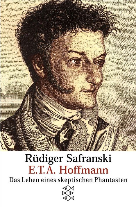 Rüdiger Safranski: E. T. A. Hoffmann, Buch