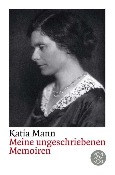 Katia Mann: Meine ungeschriebenen Memoiren, Buch