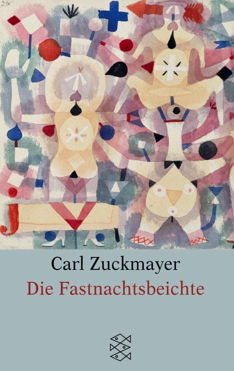 Carl Zuckmayer: Die Fastnachtsbeichte, Buch