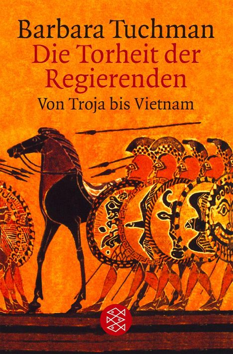 Barbara Tuchman: Die Torheit der Regierenden, Buch