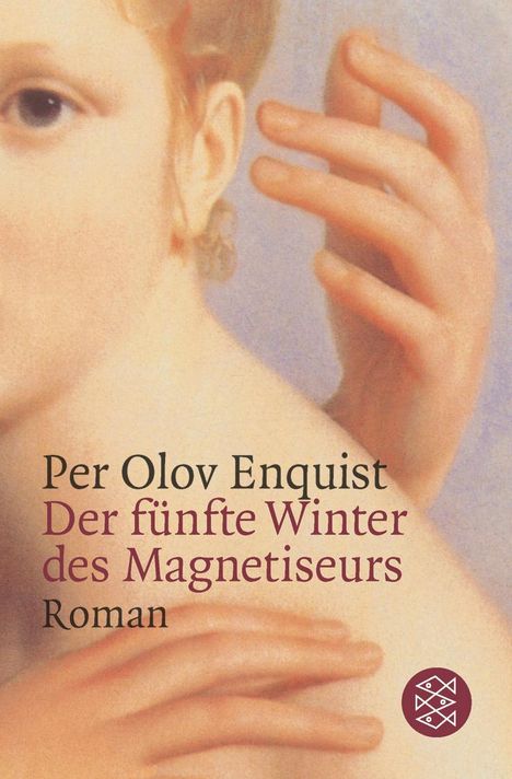 Per Olov Enquist: Der fünfte Winter des Magnetiseurs, Buch