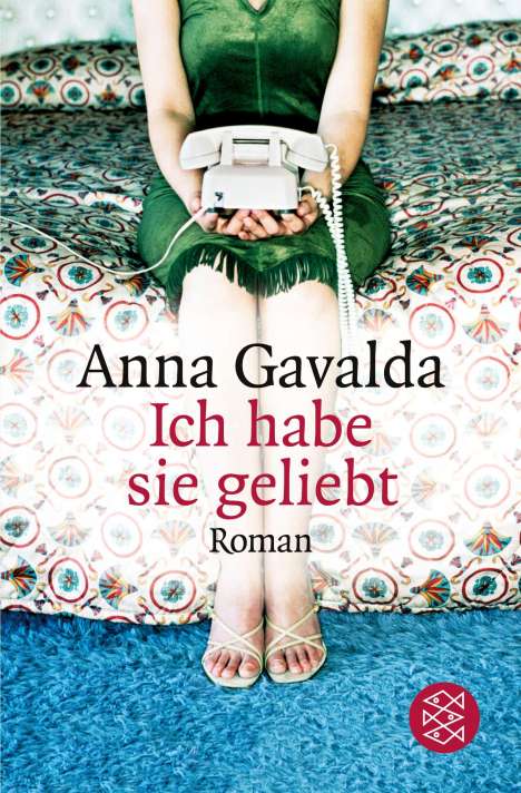 Anna Gavalda: Ich habe sie geliebt, Buch