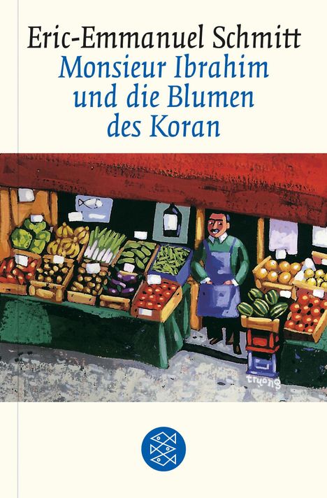 Eric-Emmanuel Schmitt: Schmitt: Monsieur Ibrahim/Blumen, Buch